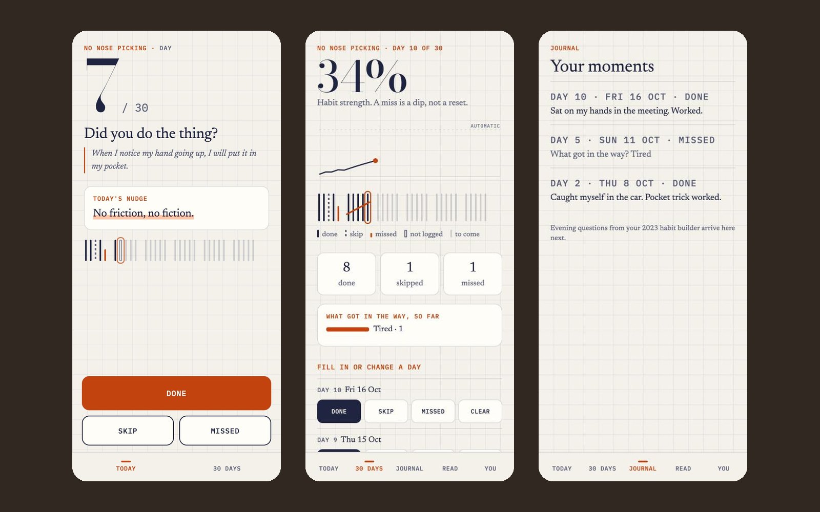 Three screens of the 30 Day Habit app: today, the 30 days view with habit strength, and the journal